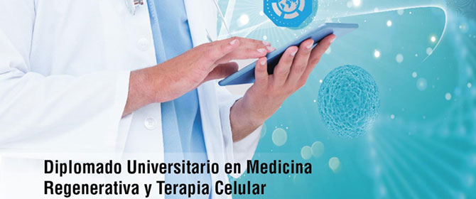 Diplomado Medicina Regenerativa y Terapia Celular